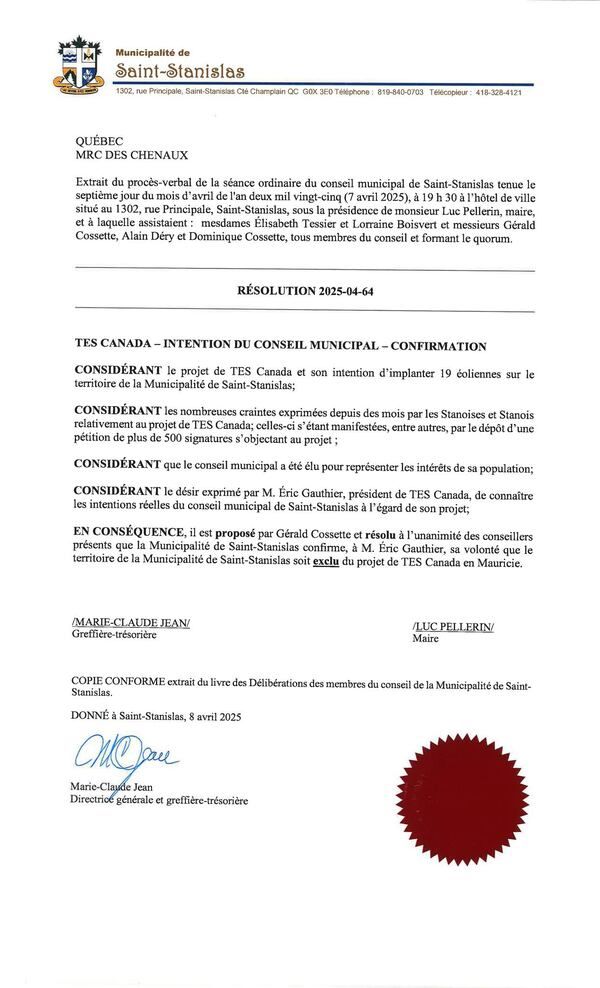 The resolution of April 8, adopted in Saint-Stanislas, requests that the municipality be excluded from the TES Canada project in Mauricie.