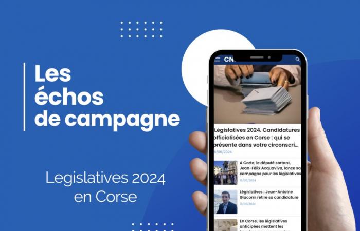 2024 legislative elections in Corsica: campaign echoes