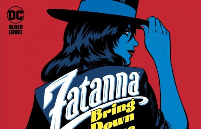 Zatanna : Bring Down the House #1 (DC Black Label) se dévoile en preview
