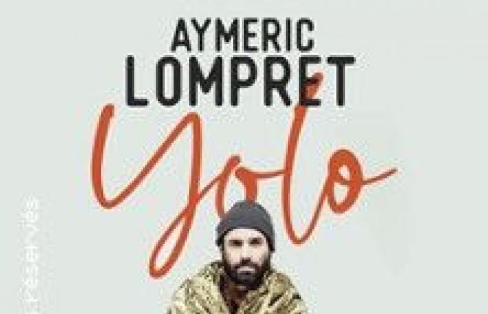 Spectacle Aymeric Lompret – Yolo