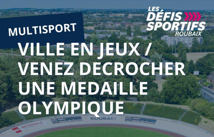 Sports challenge “City in Games / Come and win an Olympic medal” Parc des Sports Roubaix Tuesday July 2, 2024