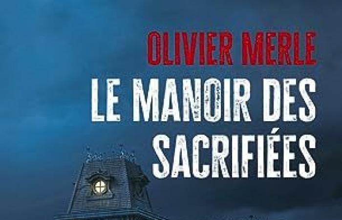 The
      Manor
      of
      the
      Sacrificed
      Olivier
      Merle