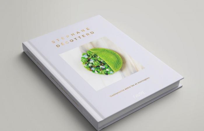 Stéphane Décotterd’s locavore cuisine in a book