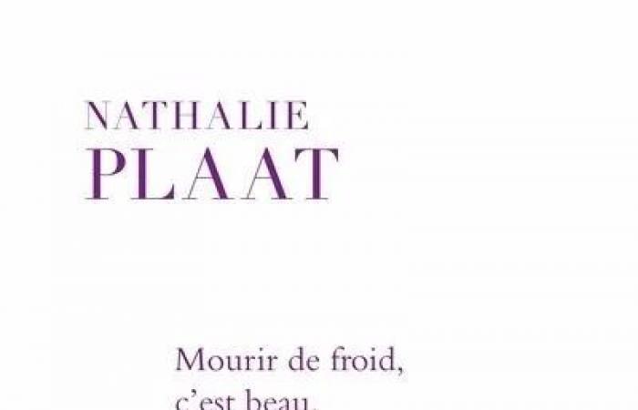 Dying of cold is beautiful… | When Nathalie Plaat loves once, she loves forever