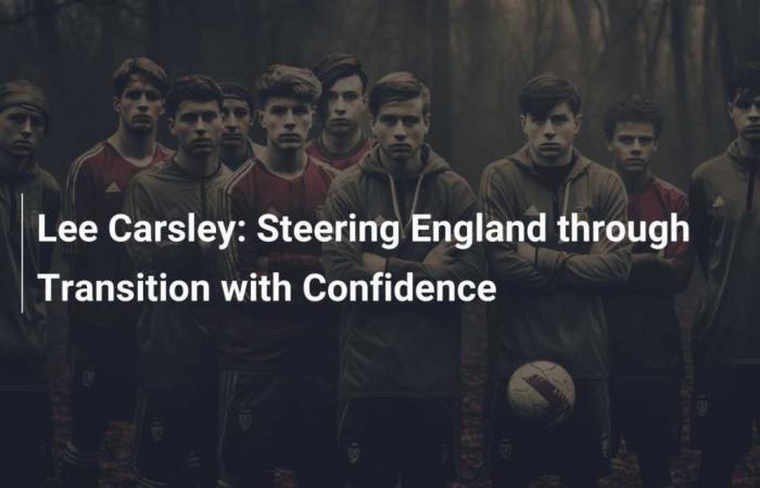 Lee Carsley: Guiding England through transition with confidence