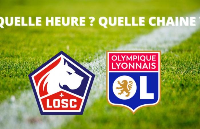 Lille – Lyon broadcast: at what time and on which channel to watch the match live?