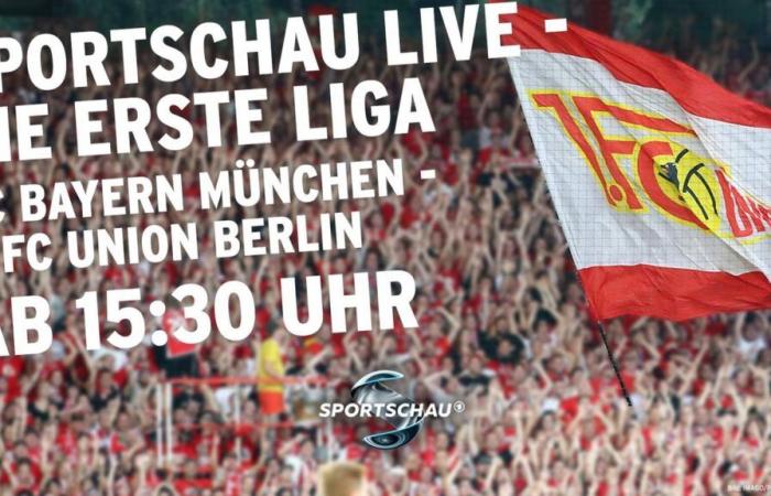 Berlin: Listen live now and in the ticker: Can Union Berlin annoy FC Bayern?