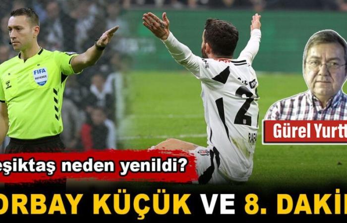 Why was Beşiktaş defeated? Zorbay Küçük and the 8th minute