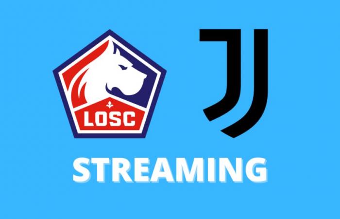 Streaming Lille – Juventus: discover the best solution to watch the match live