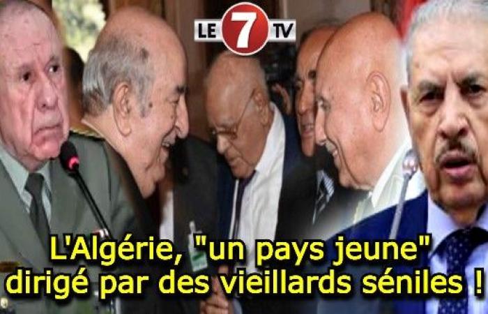 Algeria, “a young country” led by senile old men! – Le7tv.ma