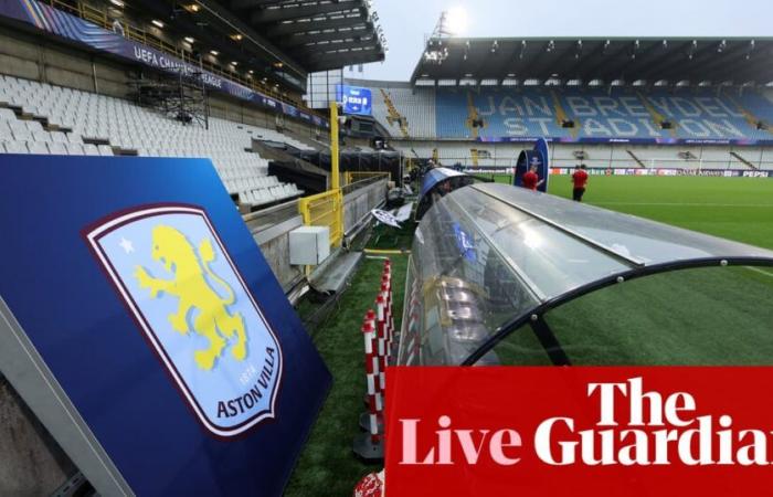 Club Brugge v Aston Villa: Champions League – live | Champions League