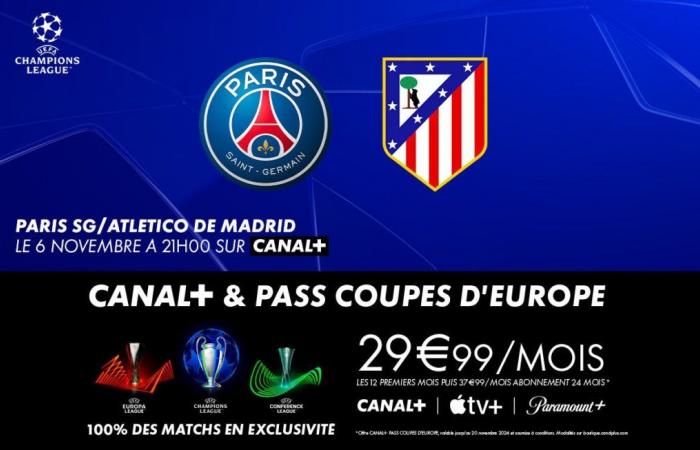 The CANAL+ PASS EUROPEAN CUPS offer to follow Paris SG