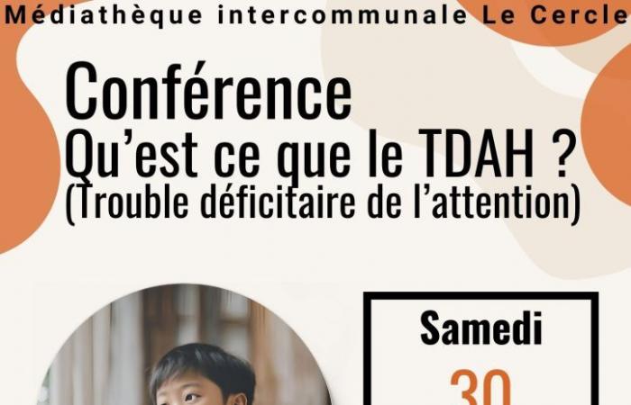 Remiremont – Conference “What is ADHD” Saturday November 30, 2024