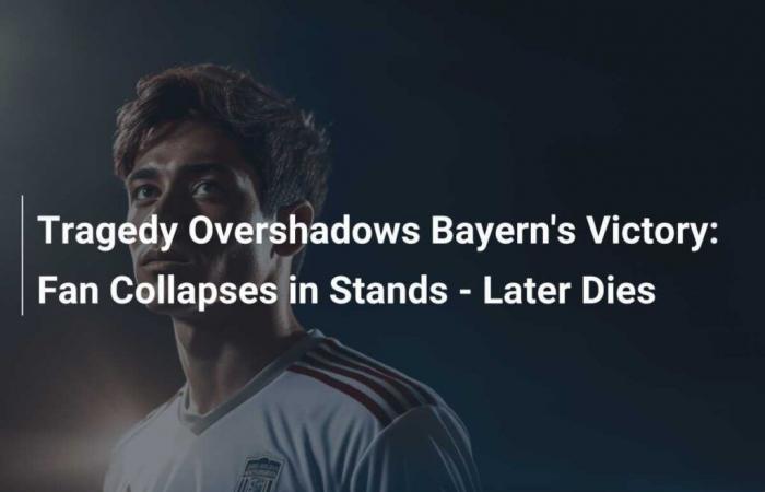 Tragedy Overshadows Bayern’s Victory: Fan Collapses in Stands – Later Dies