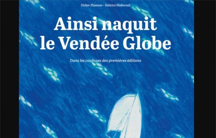 a new chance for the book “Thus was born the Vendée Globe”