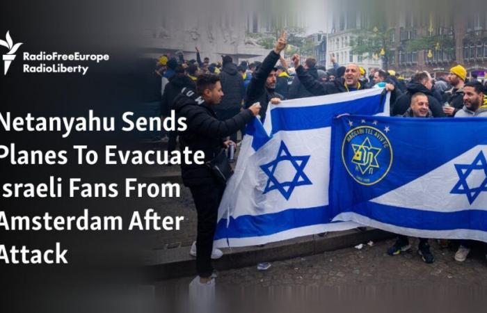 Netanyahu Sends Planes To Evacuate Israeli Fans From Amsterdam After Attack