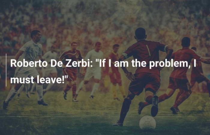 Roberto De Zerbi: “If I am the problem, I must leave!”