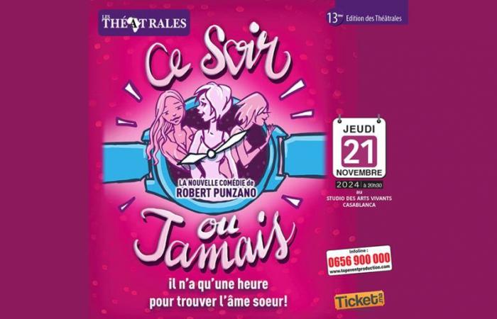 Les Théâtrales present the comedy “Ce Soir ou Jamais!” in Casablanca