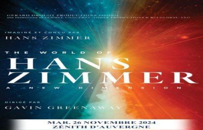 The World of Hans Zimmer and Barbara Pravi in ​​Clermont-Ferrand at the end of November