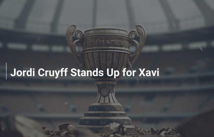 Jordi Cruyff defends Xavi