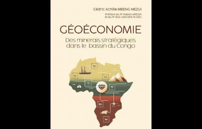 Cédric Achille Mbeng Mezui's new book: “Geoeconomics of strategic minerals in the Congo Basin”