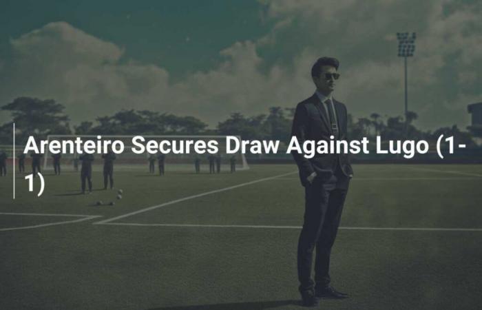 Arenteiro gets a draw against Lugo (1-1)