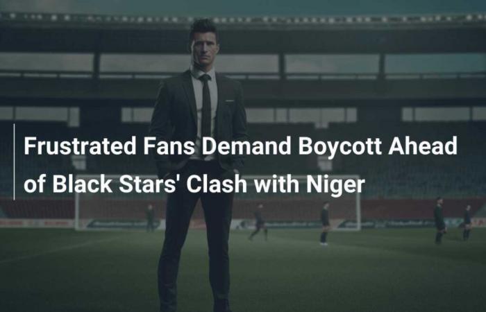 Frustrated Fans Demand Boycott Ahead of Black Stars’ Clash with Niger