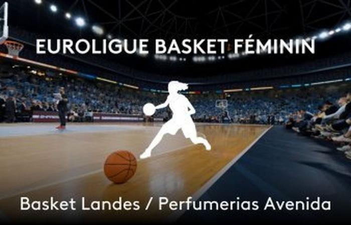 Basket Landes faces Perfumerias Avenida to follow on .3NoA from 7:15 p.m.