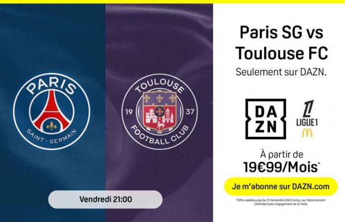 Toulouse: The good DAZN plan to watch the Ligue 1 McDonald's match live