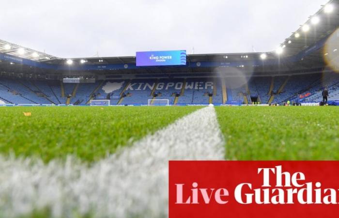 Leicester v Chelsea: Premier League – live | Premier League