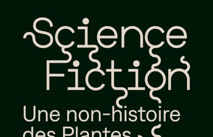 Exhibition “Science/Fiction – A non-history of plants” at the MEP (Paris 4th)