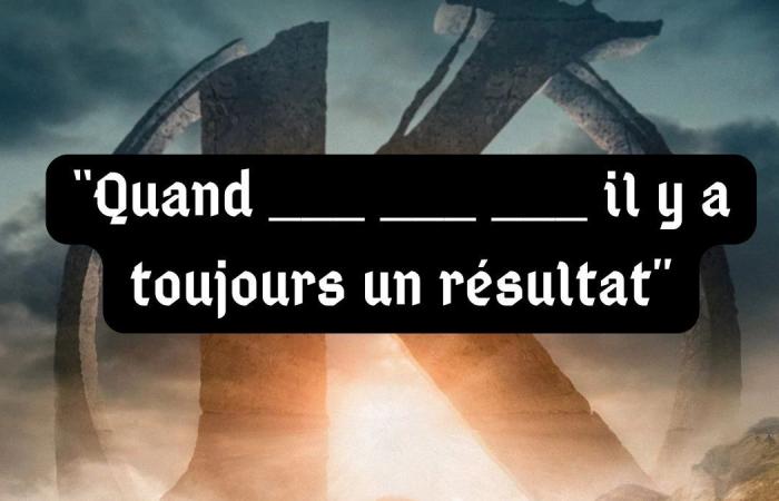 you are the spiritual son of Léodagan if you manage to complete these 5 lines