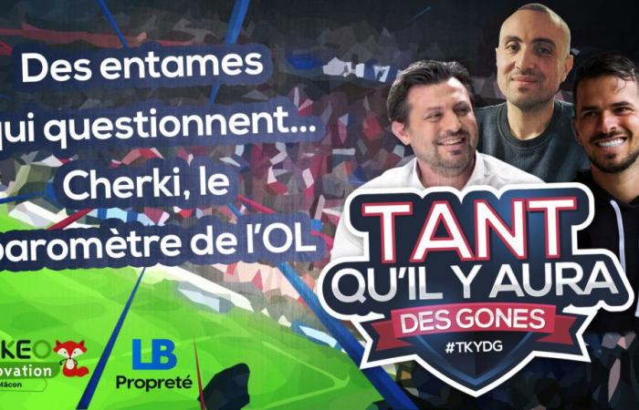 OL, Cherki, Sage… TKYDG en direct