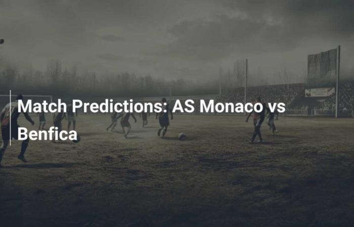 Match Predictions: AS Monaco vs Benfica