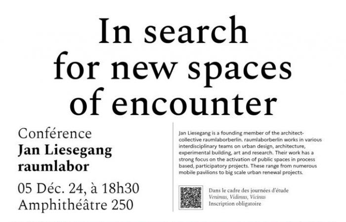 Jan Liesegang • Raumlabor • “In search for new spaces of encounter” • Jeudi 5 décembre 2024 • 18h30 • Amphi 250