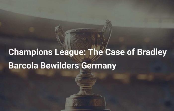 Champions League: The Bradley Barcola Case Intrigues Germany