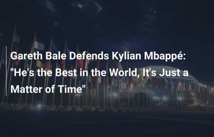 Gareth Bale defends Kylian Mbappé: “He’s the best in the world, it’s just a matter of time”