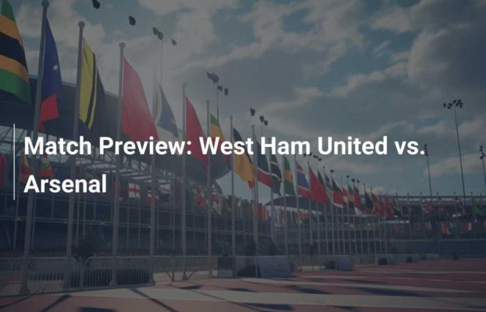 Aperçu du Match : West Ham United vs. Arsenal