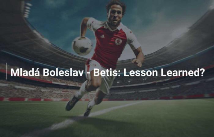 Mladá Boleslav – Betis: Lesson Learned?