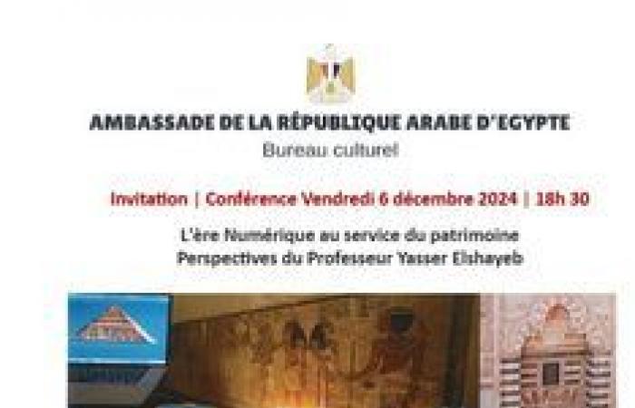 The Digital Age at the service of heritage, perspectives of Professor Yasser Elshayeb – Cultural Center of Egypt – Paris, 75005