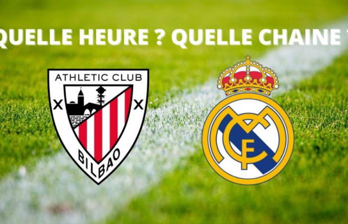 Bilbao – Real Madrid: at what time and on which channel to watch the match live?