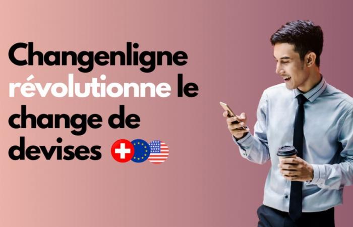 Changenligne revolutionizes the currency exchange market in French-speaking Switzerland