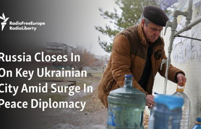 Russia Closes In On Key Ukrainian City Amid Surge In Peace Diplomacy