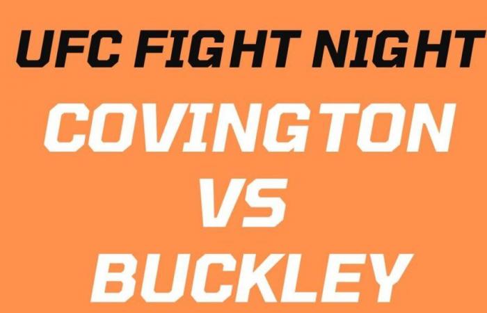 UFC Fight Night: Covington vs Buckley: at what time and on which channel to watch the fights live?