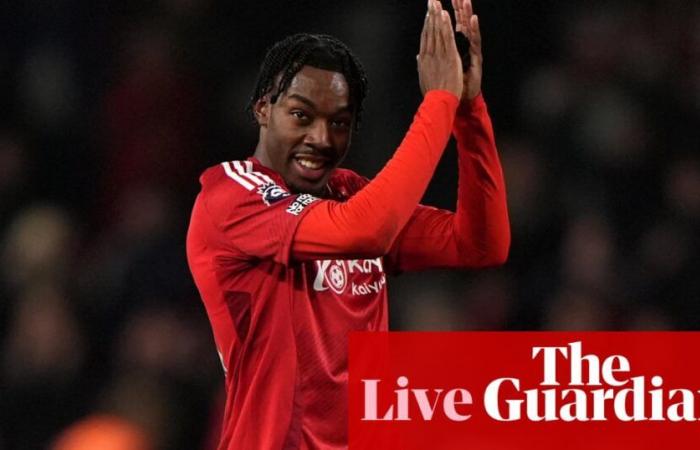 Nottingham Forest 2-1 Aston Villa: Premier League – live reaction | Nottingham Forest