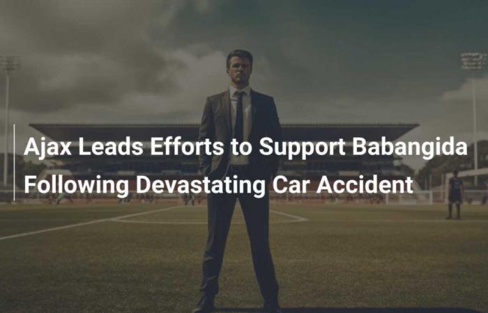 Ajax steps forward to support Babangida after devastating car crash