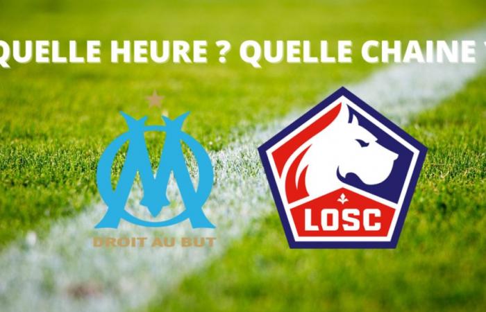 OM – Lille: at what time and on which channel to watch the match live?