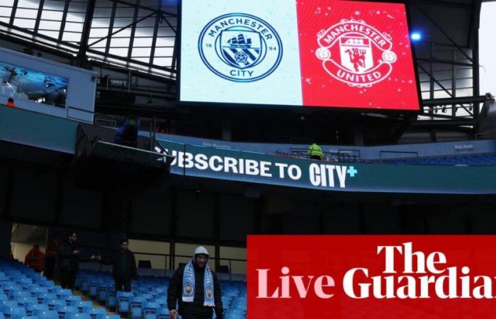 Manchester City v Manchester United: Premier League – live | Premier League