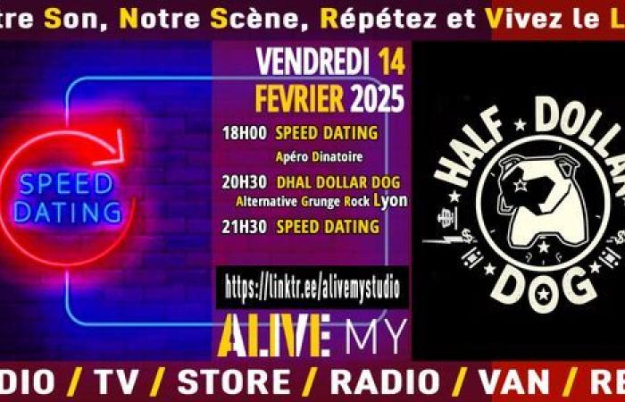 HALF DOLLAR DOG & **Speed-Dating Musical – Spécial Saint-Valentin** – ALIVE MY STUDIO – Vendargues, 34740