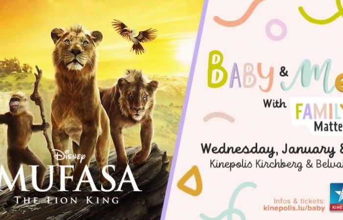 RTL Today – Baby & Me cinema: Join RTL Today and Kinepolis for a special screening of Mufasa